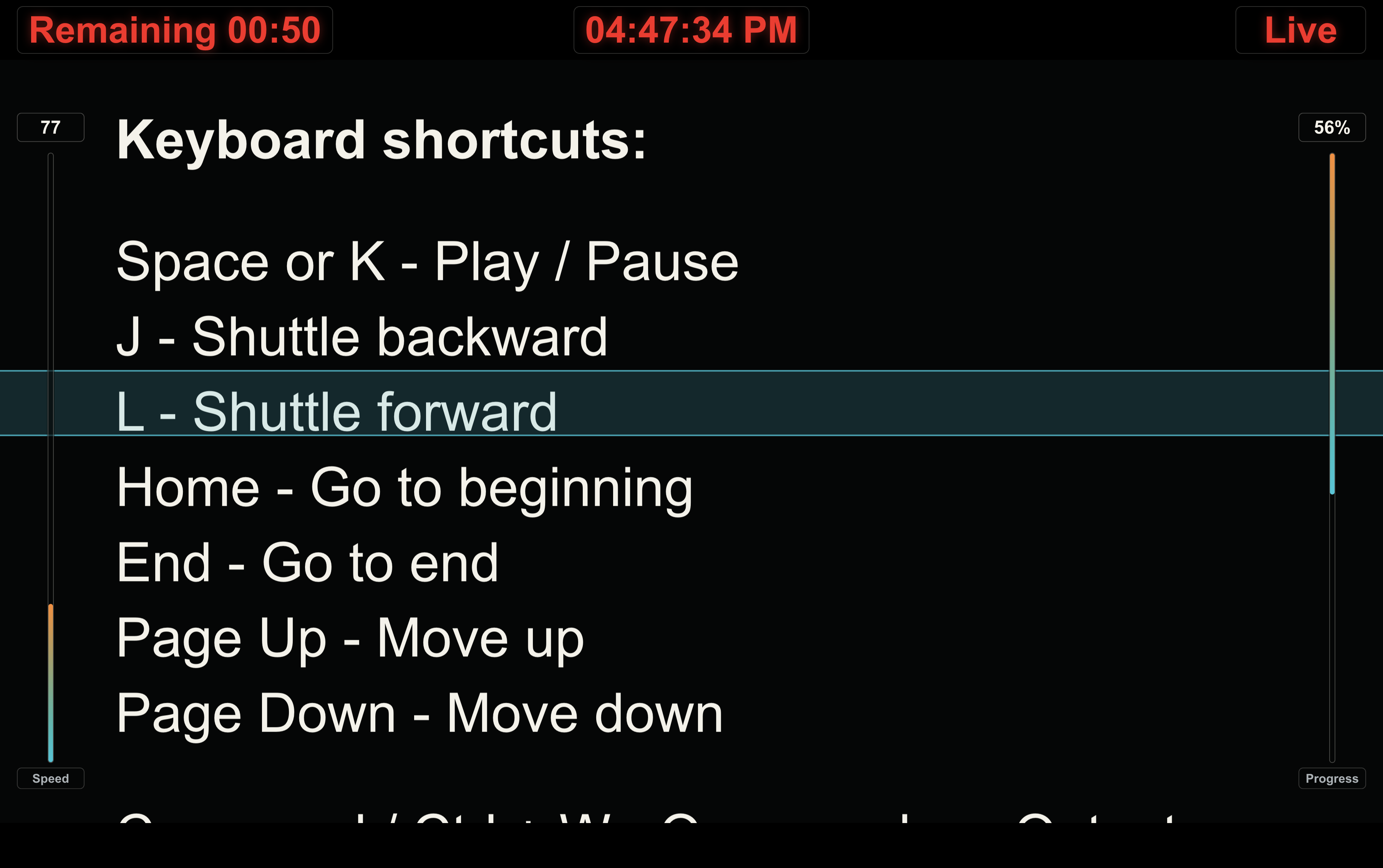 Teleprompter output showing keyboard shortcuts and live status